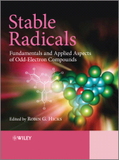 eBook, Stable Radicals : Fundamentals and Applied Aspects of Odd-Electron Compounds, John Wiley & Sons