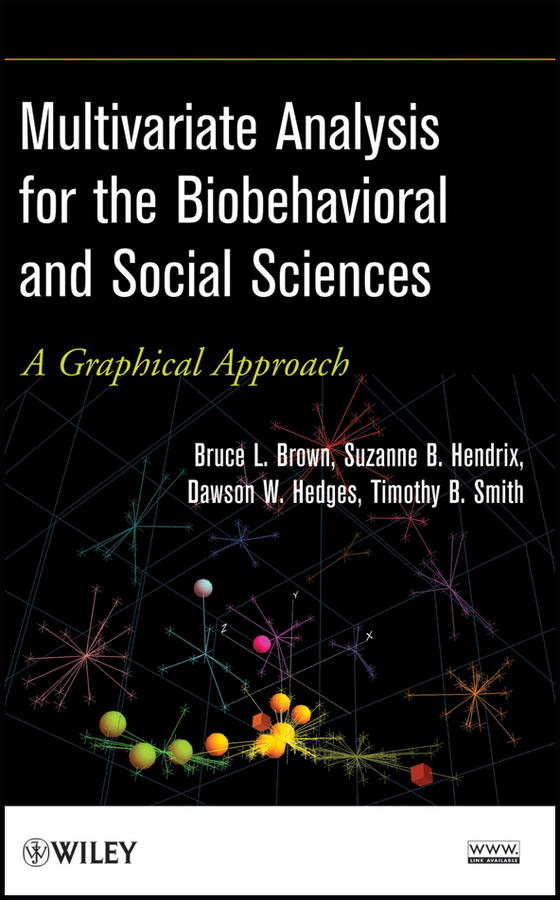 E-book, Multivariate Analysis for the Biobehavioral and Social Sciences : A Graphical Approach, John Wiley & Sons