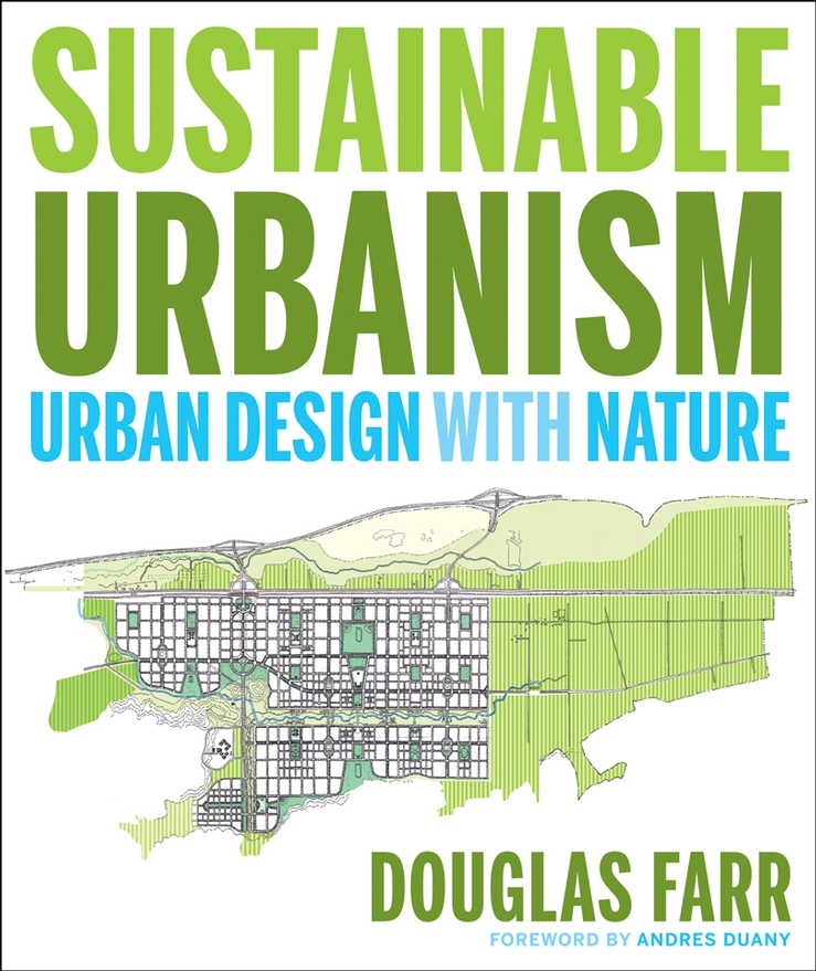eBook, Sustainable Urbanism : Urban Design With Nature, John Wiley & Sons