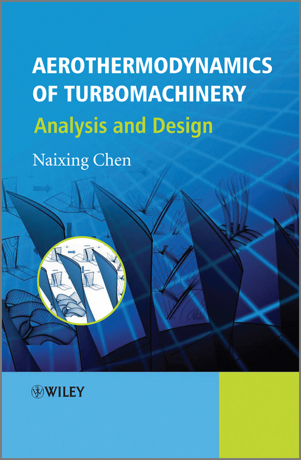 eBook, Aerothermodynamics of Turbomachinery : Analysis and Design, John Wiley & Sons