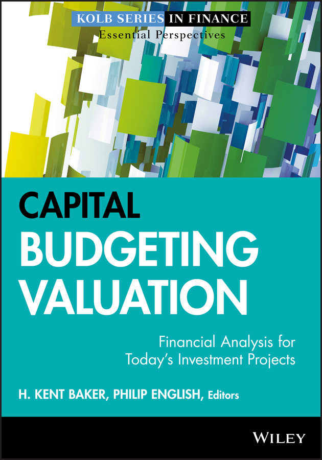 E-book, Capital Budgeting Valuation : Financial Analysis for Today's Investment Projects, John Wiley & Sons