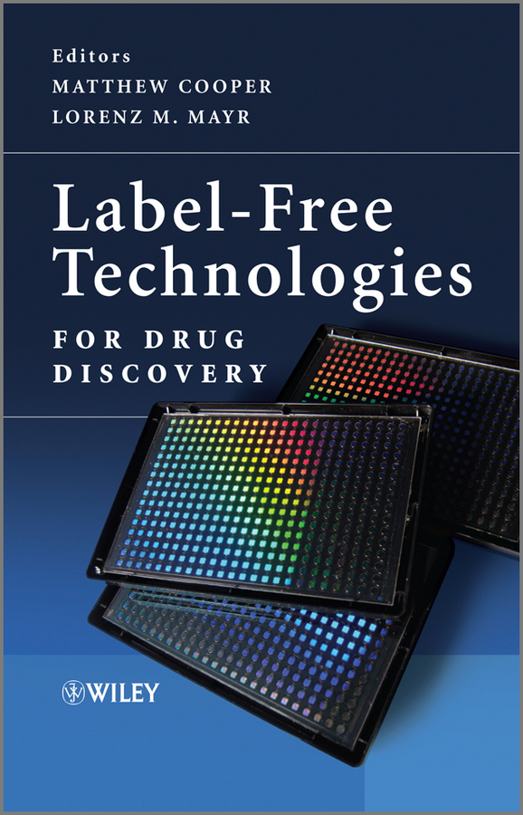 eBook, Label-Free Technologies For Drug Discovery, John Wiley & Sons
