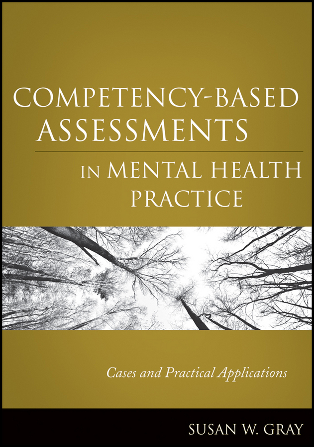 E-book, Competency-Based Assessments in Mental Health Practice : Cases and Practical Applications, John Wiley & Sons
