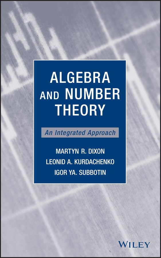 E-book, Algebra and Number Theory : An Integrated Approach, John Wiley & Sons