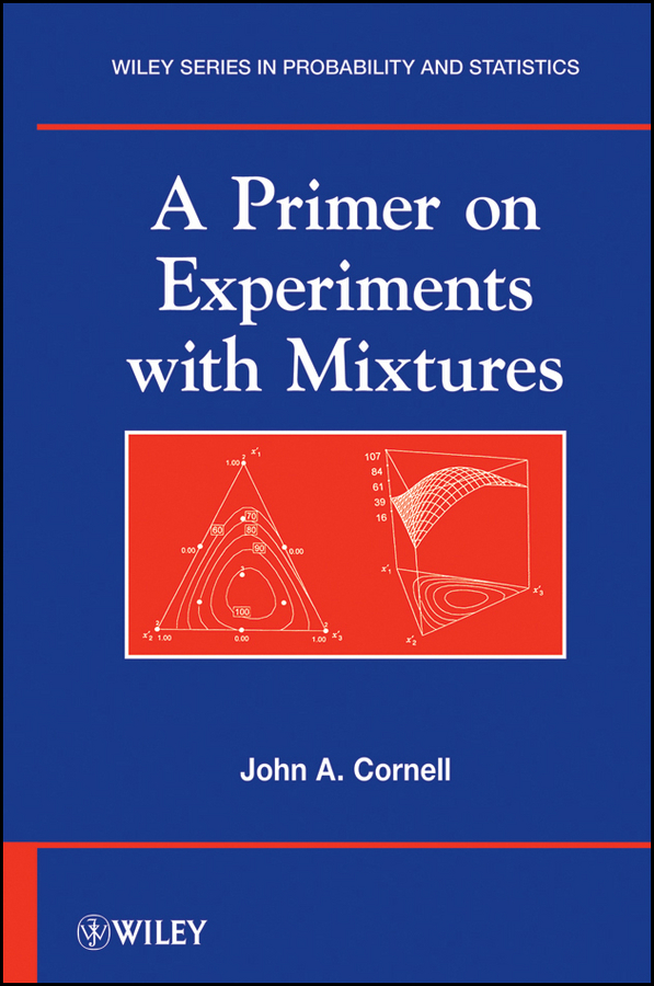 eBook, A Primer on Experiments with Mixtures, John Wiley & Sons