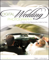 eBook, Digital Wedding Photography : Capturing Beautiful Memories, John Wiley & Sons