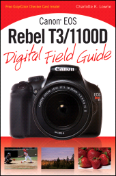 eBook, Canon EOS Rebel T3/1100D Digital Field Guide, John Wiley & Sons