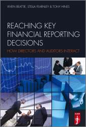 E-book, Reaching Key Financial Reporting Decisions : How Directors and Auditors Interact, John Wiley & Sons