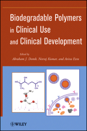E-book, Biodegradable Polymers in Clinical Use and Clinical Development, John Wiley & Sons