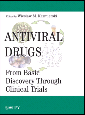 eBook, Antiviral Drugs : From Basic Discovery Through Clinical Trials, John Wiley & Sons