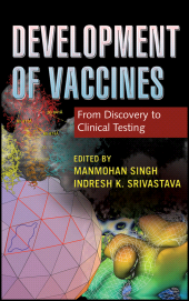 eBook, Development of Vaccines : From Discovery to Clinical Testing, John Wiley & Sons