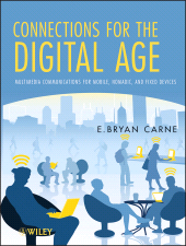 eBook, Connections for the Digital Age : Multimedia Communications for Mobile, Nomadic and Fixed Devices, John Wiley & Sons