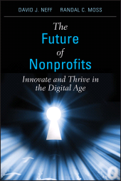 E-book, The Future of Nonprofits : Innovate and Thrive in the Digital Age, John Wiley & Sons