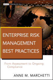 eBook, Enterprise Risk Management Best Practices : From Assessment to Ongoing Compliance, John Wiley & Sons
