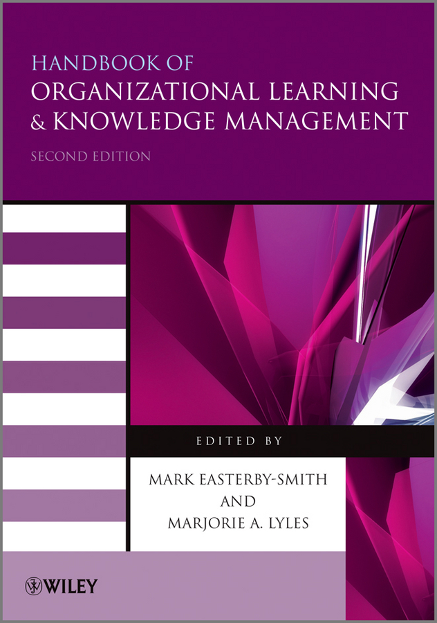 E-book, Handbook of Organizational Learning and Knowledge Management, John Wiley & Sons