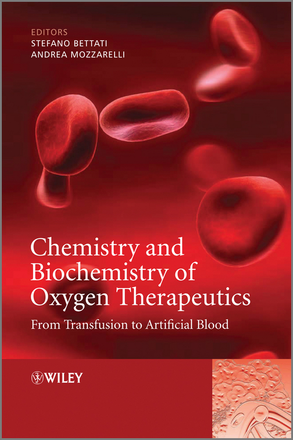 E-book, Chemistry and Biochemistry of Oxygen Therapeutics : From Transfusion to Artificial Blood, John Wiley & Sons