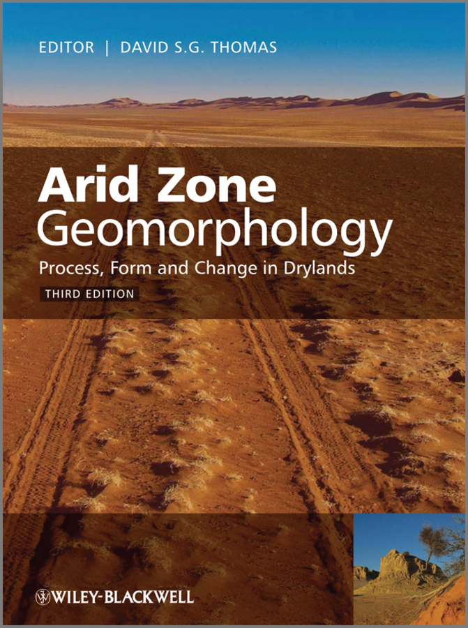 E-book, Arid Zone Geomorphology : Process, Form and Change in Drylands, John Wiley & Sons