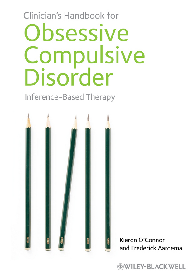 E-book, Clinician's Handbook for Obsessive Compulsive Disorder : Inference-Based Therapy, John Wiley & Sons