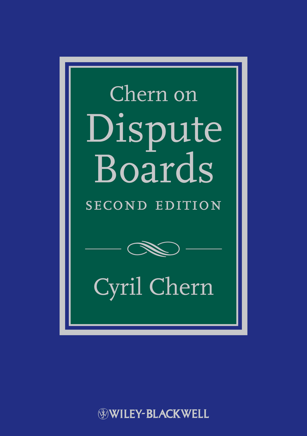 E-book, Chern on Dispute Boards, John Wiley & Sons