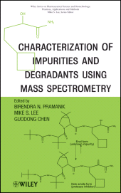 E-book, Characterization of Impurities and Degradants Using Mass Spectrometry, John Wiley & Sons