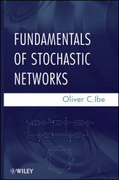E-book, Fundamentals of Stochastic Networks, John Wiley & Sons