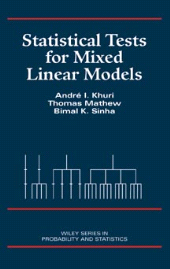E-book, Statistical Tests for Mixed Linear Models, John Wiley & Sons