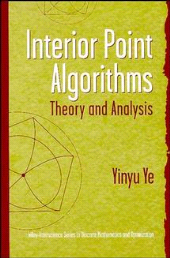 E-book, Interior Point Algorithms : Theory and Analysis, John Wiley & Sons