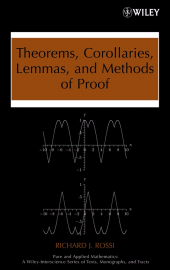 eBook, Theorems, Corollaries, Lemmas, and Methods of Proof, John Wiley & Sons