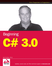 E-book, Beginning C# 3.0 : An Introduction to Object Oriented Programming, Wrox Press