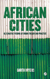 E-book, African Cities : Alternative Visions of Urban Theory and Practice, Zed Books
