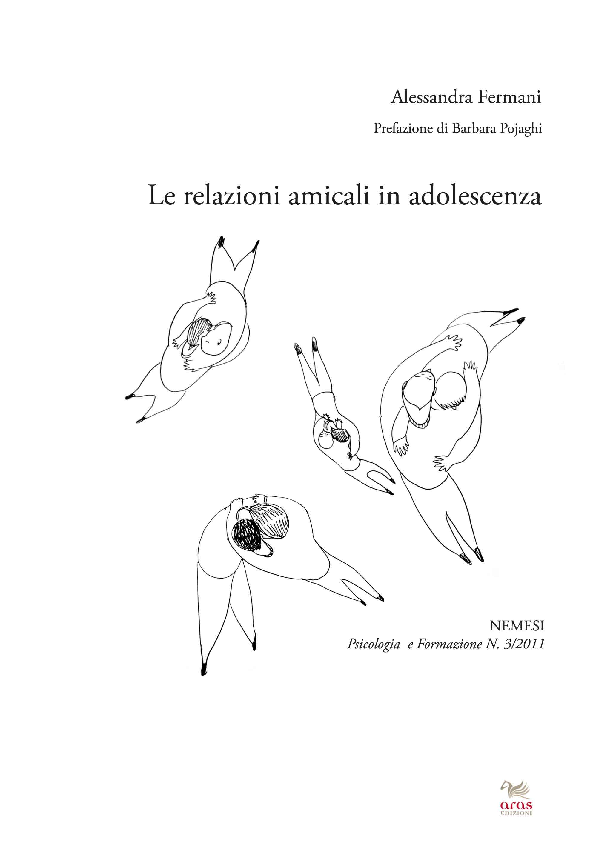 eBook, Le relazioni amicali in adolescenza, Fermani, Alessandra, Aras