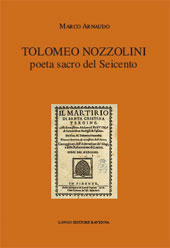 eBook, Tolomeo Nozzolini : poeta sacro del Seicento, Longo