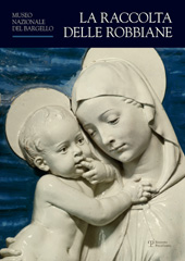 eBook, La raccolta delle Robbiane : Museo nazionale del Bargello, Polistampa