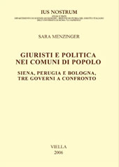 E-book, Giuristi e politica nei comuni di popolo : Siena, Perugia e Bologna, tre governi a confronto, Menzinger, Sara, Viella