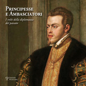 E-book, Principesse e ambasciatori : i volti della diplomazia del passato, Polistampa