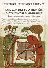 E-book, Faire la preuve de la propriété : droits et savoir en Méditerranée (Antiquité-Temps modernes), École française de Rome