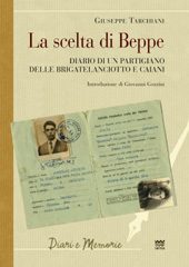 E-book, La scelta di Beppe : diario di un partigiano delle brigate Lanciotto e Caiani, Tarchiani, Giuseppe, Sarnus