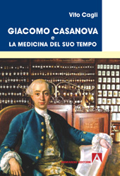 E-book, Giacomo Casanova e la medicina del suo tempo, Cagli, Vito, Armando