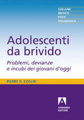 E-book, Adolescenti da brivido : Problemi, devianze e incubi dei giovani d'oggi, Armando