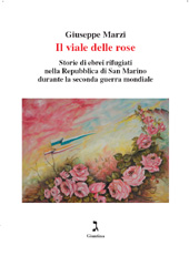 E-book, Il viale delle rose : storie di ebrei rifugiati nelle Repubblica di San Marino durante la seconda guerra mondiale, Giuntina