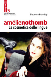 E-book, Amélie Nothomb : La cosmetica delle lingue, Brandigi, Eleonora, Società editrice fiorentina