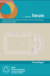 Fascicolo, Forum : journal of the international Association of Group Psychoterapy and Group Processes : 5, 2012, Franco Angeli