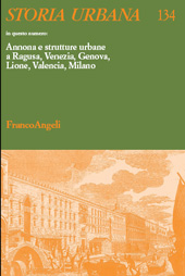 Fascículo, Storia urbana : rivista di studi sulle trasformazioni della città e del territorio in età moderna : 134, 1, 2012, Franco Angeli