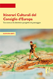 Chapitre, Appendice : Gli itinerari Culturali del Consiglio d'Europa - Schede, Firenze University Press
