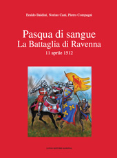 E-book, Pasqua di sangue : la battaglia di Ravenna, 11 aprile 1512, Longo