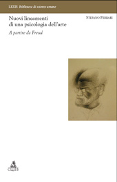 E-book, Nuovi lineamenti di una psicologia dell'arte : a partire da Freud, Ferrari, Stefano, CLUEB
