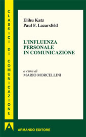 eBook, L'influenza personale in comunicazione, Katz, Elihu, Armando
