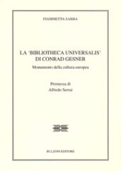 E-book, La Bibliotheca universalis di Conrad Gesner : monumento della cultura europea, Sabba, Fiammetta, Bulzoni