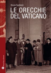 E-book, Le orecchie del Vaticano, Bartoloni, Bruno, Mauro Pagliai