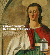eBook, Rinascimento in terra d'Arezzo : da Beato Angelico a Piero della Francesca a Bartolomeo della Gatta e Luca Signorelli in Val di Chiana, Polistampa